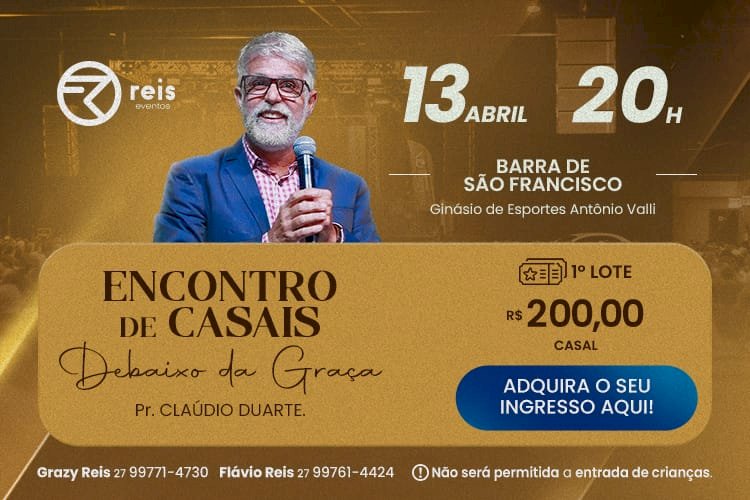 Pr. Cláudio Duarte é presença confirmada no Encontro de Casais em Barra de São Francisco