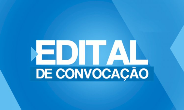 Edital de Convocação - hoje (02/05/2024)